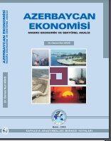 Azerbaycan Ekonomisi - Makro Ekonomik ve Sektörel Analiz 